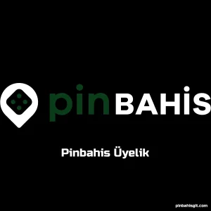 Pinbahis Üyelik